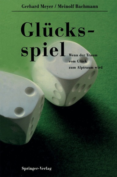 Gerhard Meyer, Meinolf Bachmann - Glücksspiel, Häftad