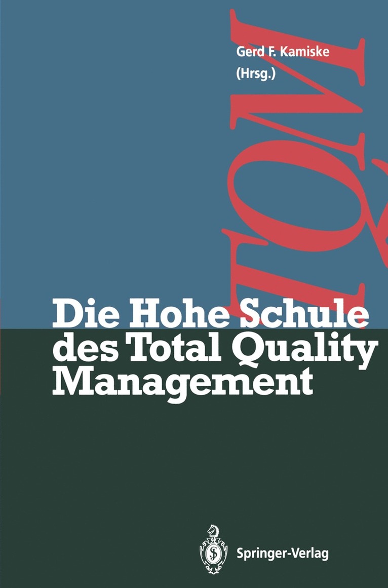 Die Hohe Schule des Total Quality Management 1