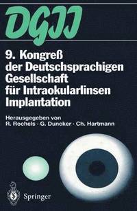 bokomslag 9. Kongre der Deutschsprachigen Gesellschaft fr Intraokularlinsen Implantation