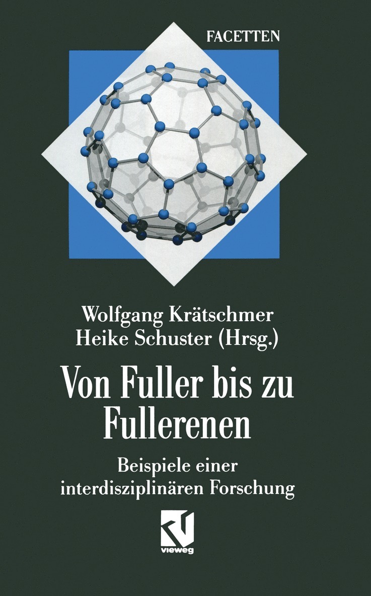 Von Fuller bis zu Fullerenen 1