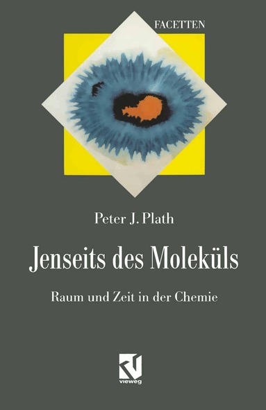 Peter J. Plath - Jenseits des Moleküls, Häftad