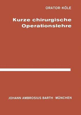 bokomslag Kurze Chirurgische Operationslehre