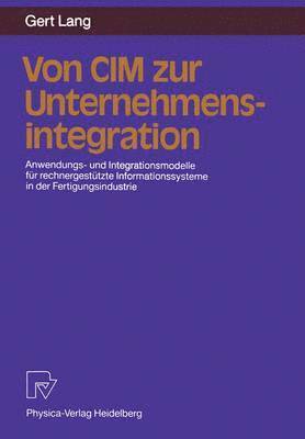 Von CIM zur Unternehmensintegration 1