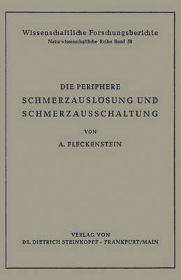 bokomslag Die Periphere Schmerzauslsung und Schmerzausschaltung