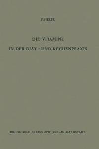 bokomslag Die Vitamine in der Dit- und Kchenpraxis