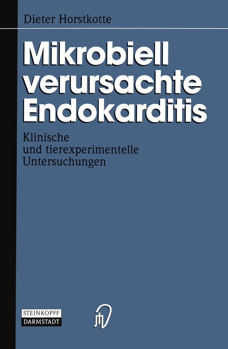 Dieter Horstkotte - Mikrobiell verursachte Endokarditis, Häftad