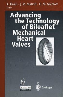 Advancing the Technology of Bileaflet Mechanical Heart Valves 1