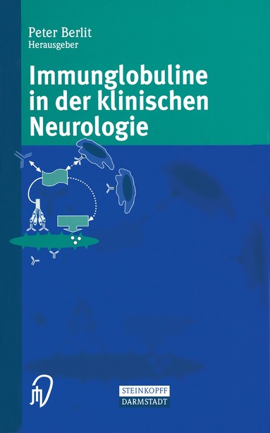 Peter Berlit - Immunglobuline in der klinischen Neurologie, Häftad