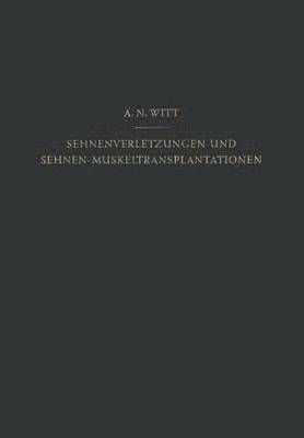 bokomslag Sehnenverletzungen und Sehnen-Muskeltransplantationen