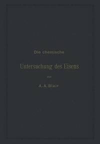 bokomslag Die chemische Untersuchung des Eisens