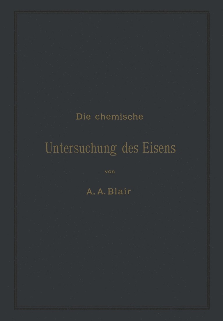 Die chemische Untersuchung des Eisens 1