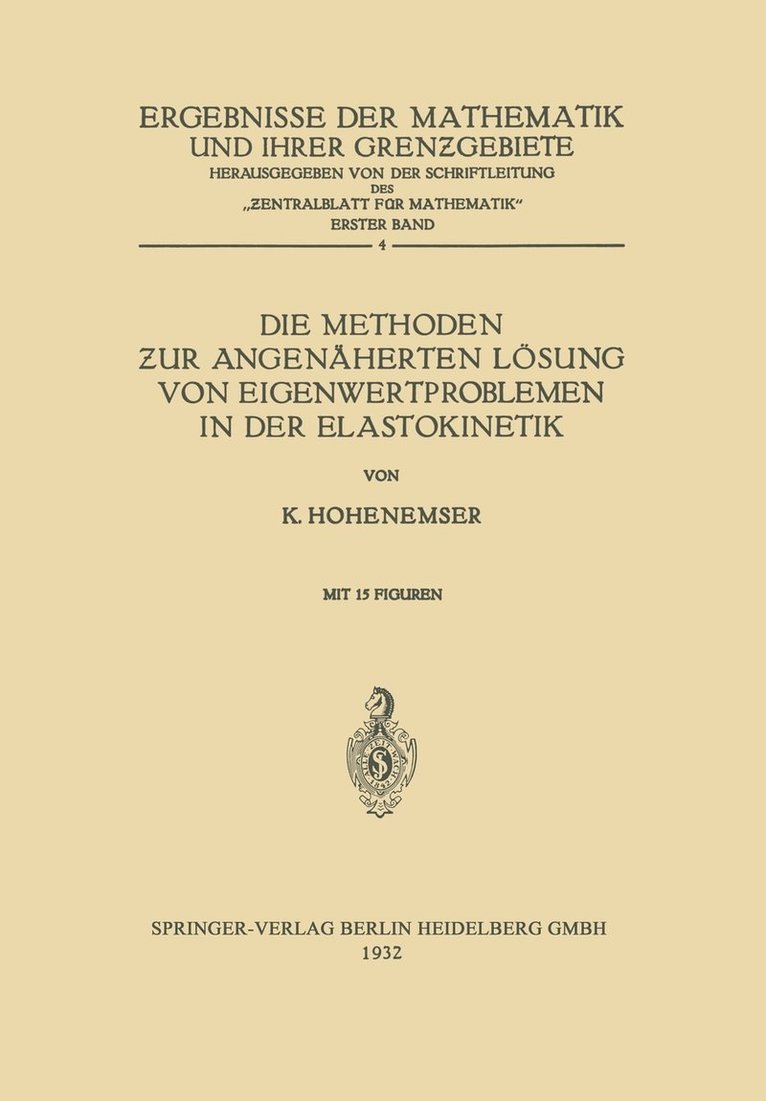 Die Methoden ur Angenherten Lsung von Eigenwertproblemen in der Elastokinetik 1