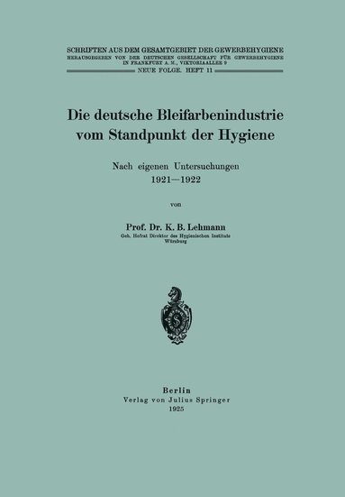 bokomslag Die deutsche Bleifarbenindustrie vom Standpunkt der Hygiene