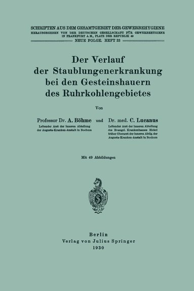 bokomslag Der Verlauf der Staublungenerkrankung bei den Gesteinshauern des Ruhrkohlengebietes