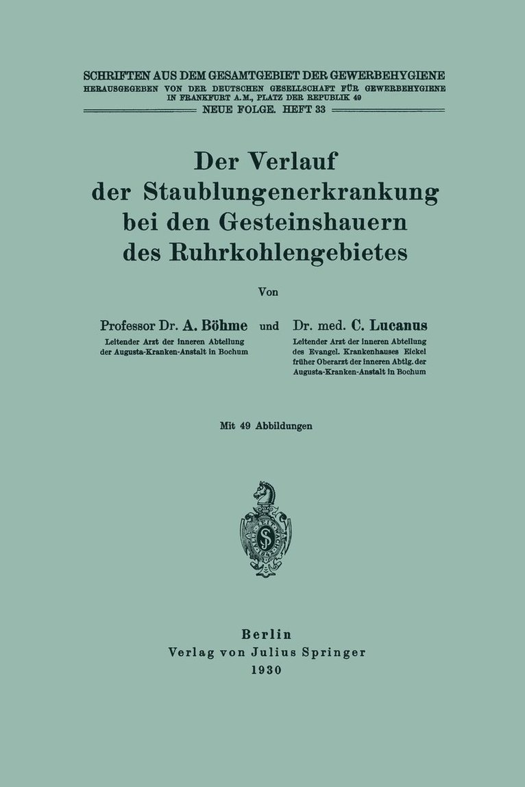 Der Verlauf der Staublungenerkrankung bei den Gesteinshauern des Ruhrkohlengebietes 1