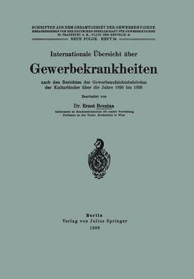 Internationale bersicht ber Gewerbekrankheiten nach den Berichten der Gewerbeaufsichtsbehrden der Kulturlnder ber die Jahre 1920 bis 1926 1