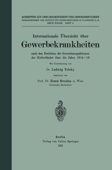 Ernst Brezina, Ludwig Teleky, NA Inst. f. Gewerbehygiene - Internationale Übersicht über Gewerbekrankheiten, Häftad