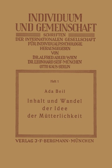 NA Beil, NA Adler - Inhalt und Wandel der Idee der Mütterlichkeit, Häftad