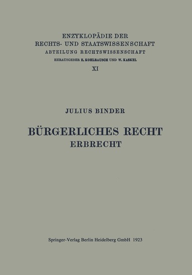Julius Binder, Eduard Kohlrausch, Walter Kaskel, A. Spiethoff - Bürgerliches Recht Erbrecht, Häftad