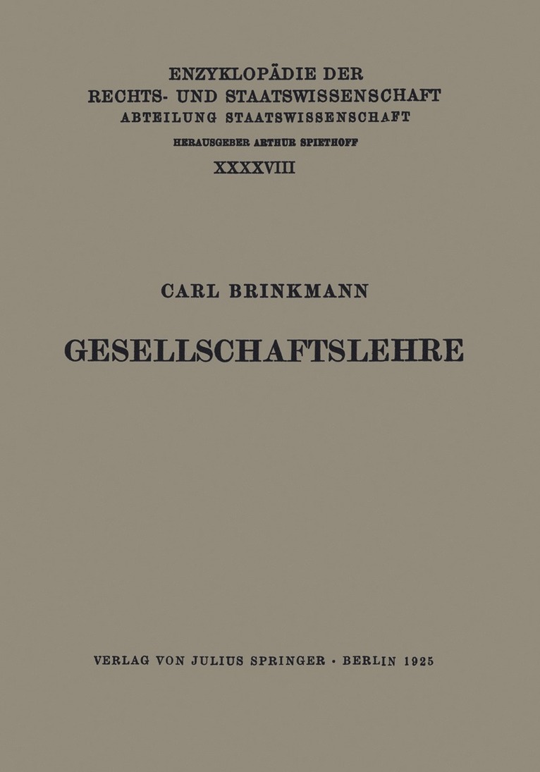 Carl Brinkmann, Eduard Kohlrausch, Walter Kaskel, A. Spiethoff - Gesellschaftslehre, Häftad