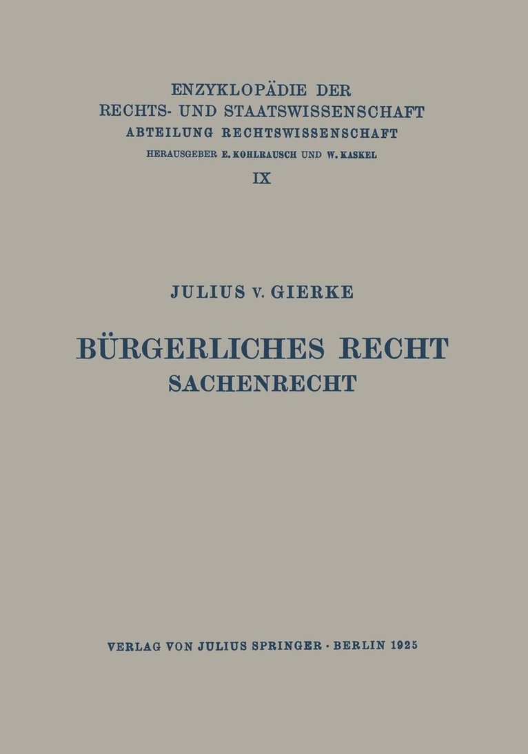 Julius v. Gierke, Julius V. Gierke, Eduard Kohlrausch, Walter Kaskel, A. Spiethoff - Bürgerliches Recht Sachenrecht, Häftad
