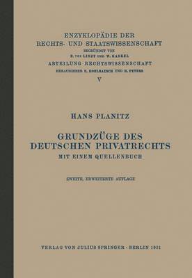 Hans Planitz, Eduard Kohlrausch, Walter Kaskel, A. Spiethoff - Grundzüge des Deutschen Privatrechts, Häftad