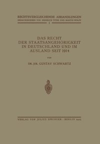bokomslag Das Recht der Staatsangehrigkeit in Deutschland und im Ausland Seit 1914