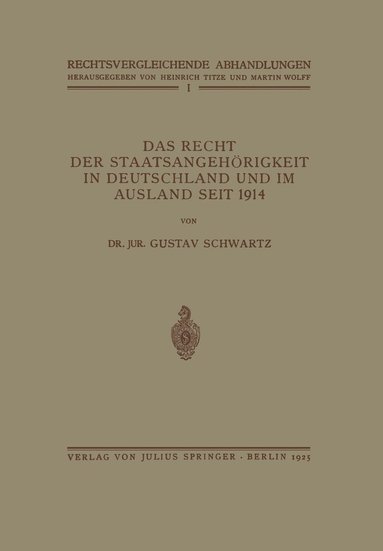 bokomslag Das Recht der Staatsangehörigkeit in Deutschland und im Ausland Seit 1914