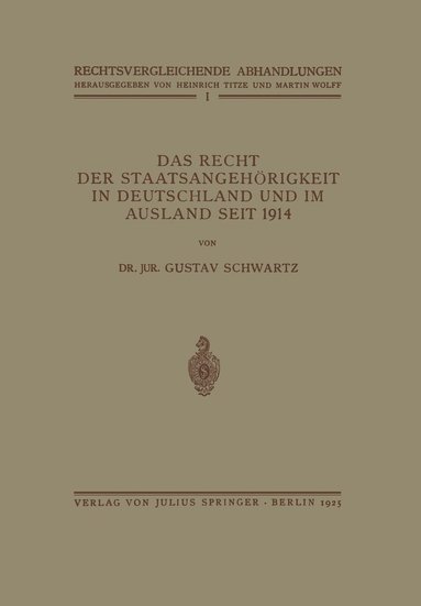 bokomslag Das Recht der Staatsangehrigkeit in Deutschland und im Ausland Seit 1914