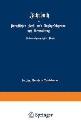 Jahrbuch der Preuischen Forst- und Jagdgesetzgebung und Verwaltung 1