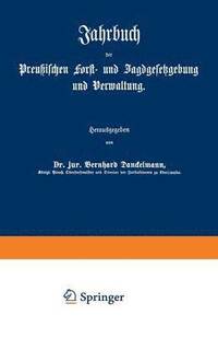 bokomslag Jahrbuch der Preußischen Forst- und Jagdgesetzgebung und Verwaltung