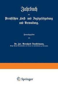 bokomslag Jahrbuch der Preuischen Forst- und Jagdgesetzgebung und Verwaltung