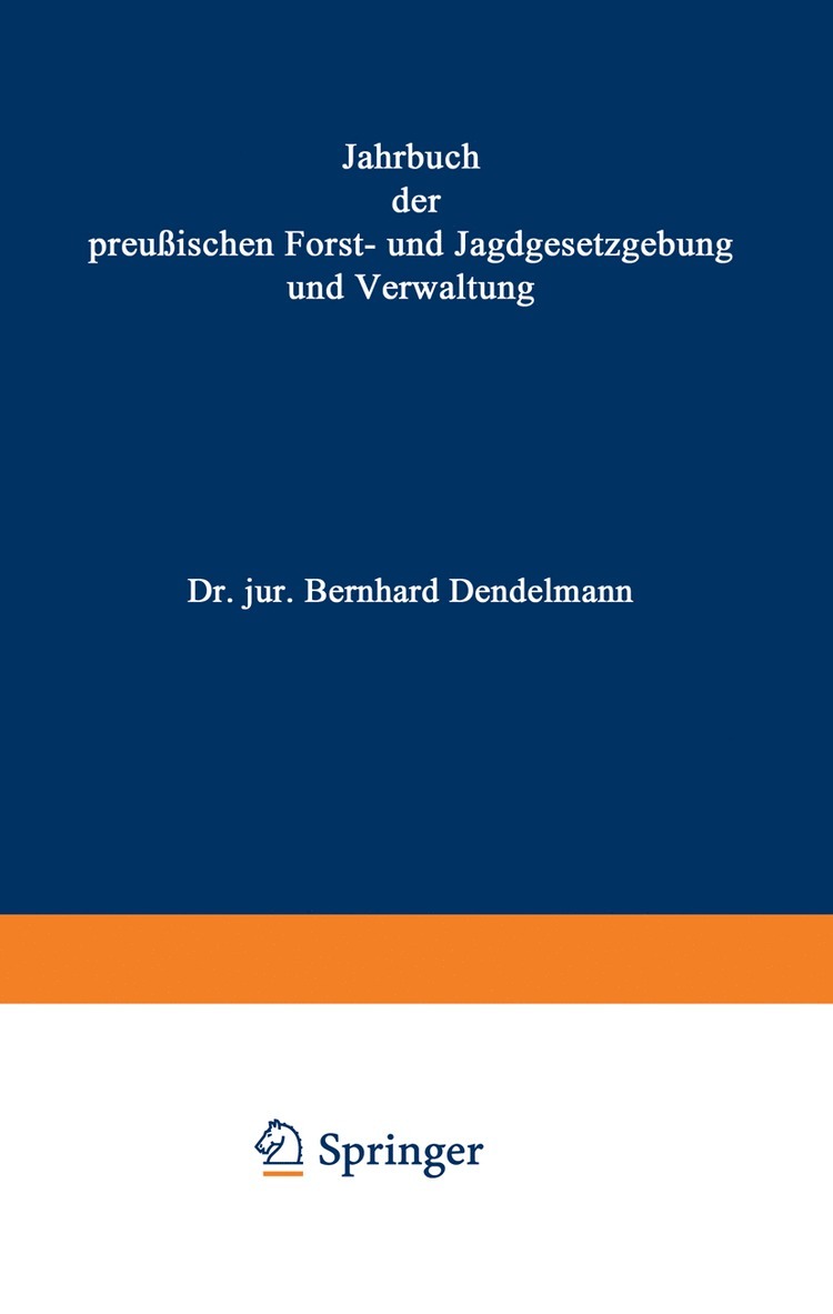 Jahrbuch der Preuischen Forst- und Jagdgesetzgebung und Verwaltung 1