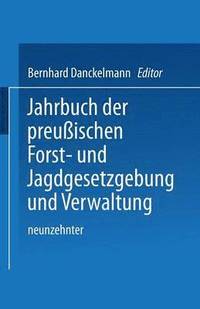 bokomslag Jahrbuch der Preuischen Forst- und Jagdgesetzgebung und Verwaltung