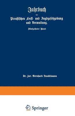 Jahrbuch der Preuischen forst- und Jagdgesetzgebung und Verwaltung 1