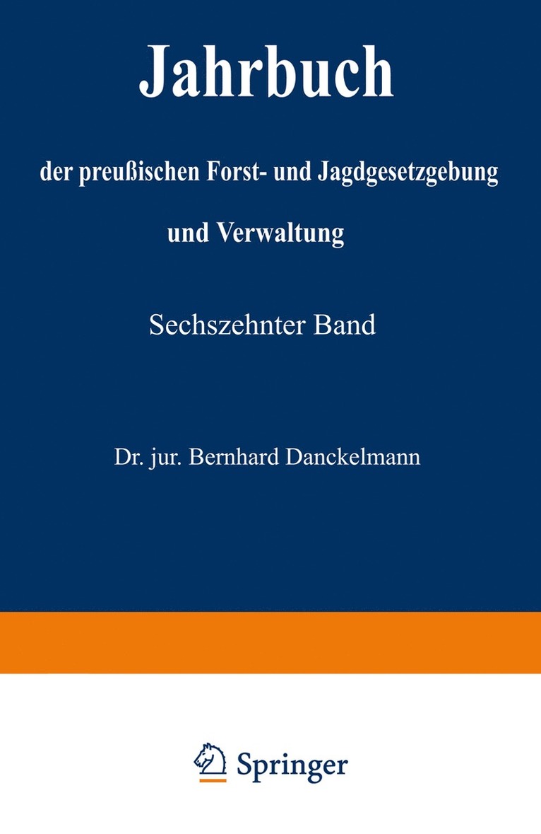 Jahrbuch der Preuischen Forst- und Jagdgesetzgebung und Verwaltung 1