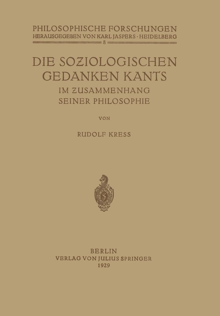 Die Soziologischen Gedanken Kants im Zusammenhang seiner Philosophie