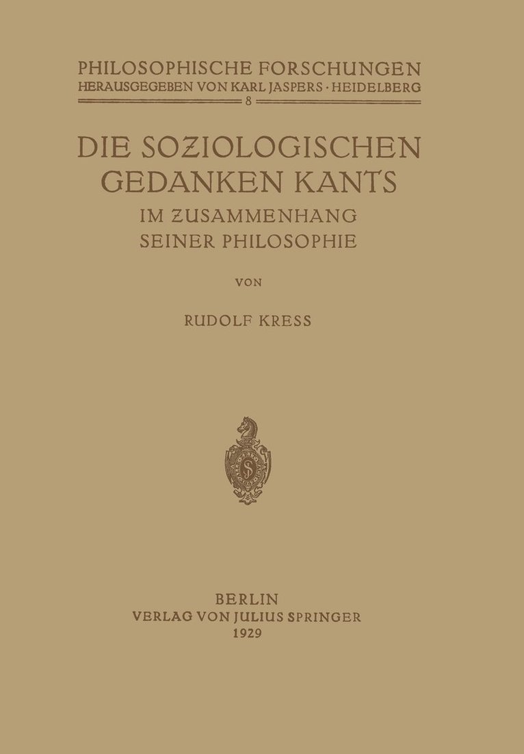 Die Soziologischen Gedanken Kants im Zusammenhang seiner Philosophie 1