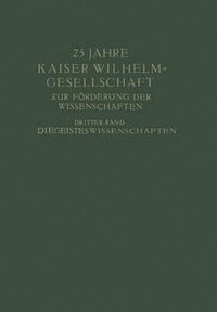 bokomslag 25 Jahre Kaiser Wilhelm-Gesellschaft