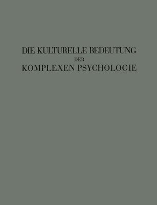 bokomslag Die Kulturelle Bedeutung der Komplexen Psychologie