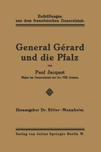 bokomslag General Grard und die Pfalz