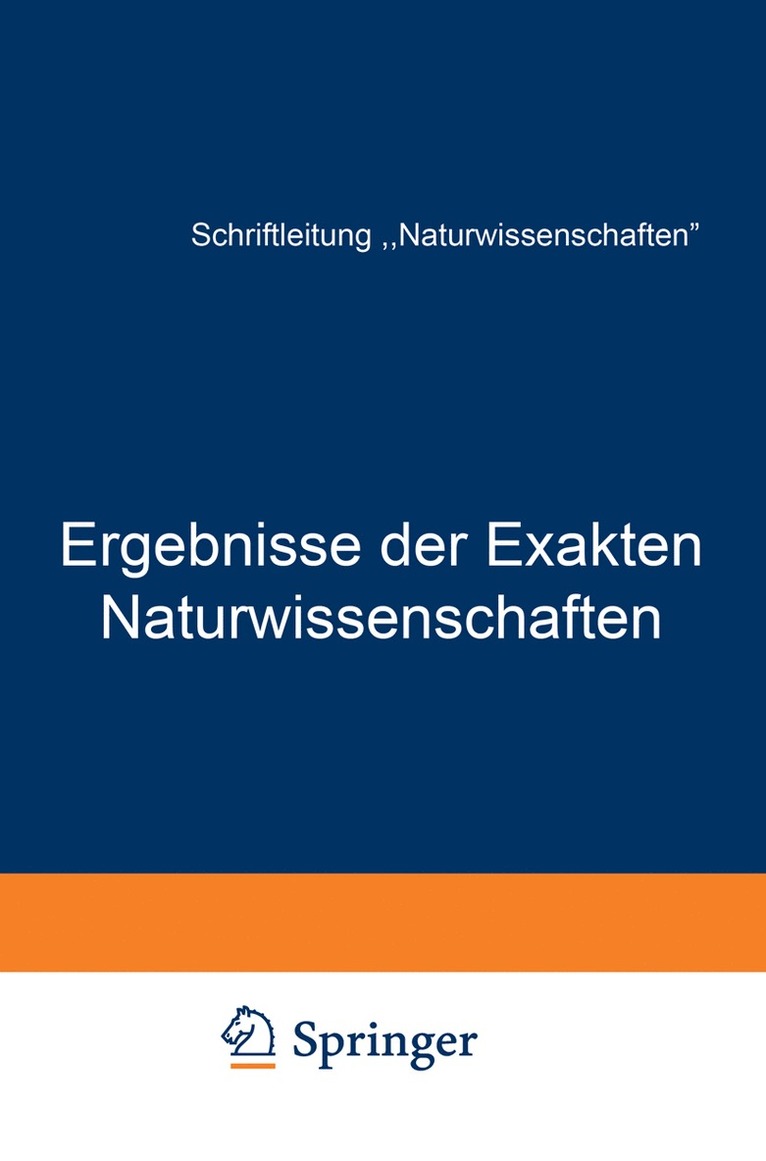 Ergebnisse der Exakten Naturwissenschaften 1