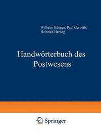 bokomslag Handwrterbuch des Postwesens