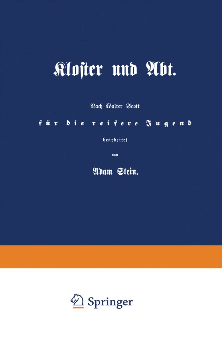 Adam Stein, Stein - Kloster und Abt., Häftad