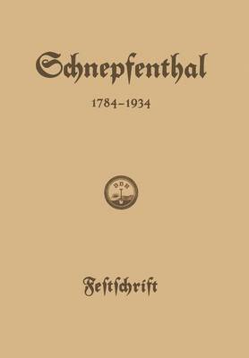 Die Erziehungsanstalt Schnepfenthal 17841934 1