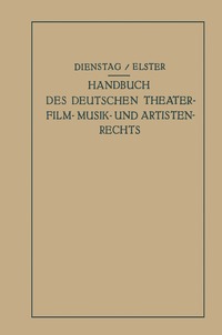 bokomslag Handbuch des Deutschen Theater- Film- Musik- und Artistenrechts