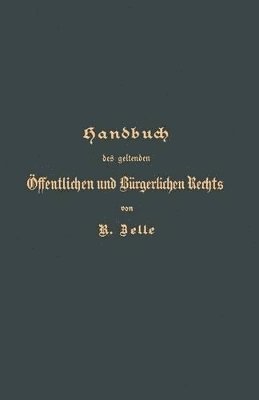 bokomslag Handbuch des geltenden ffentlichen und Brgerlichen Rechts