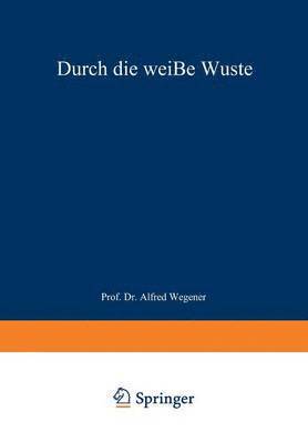 bokomslag Durch die weiße Wüste