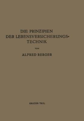 bokomslag Die Prinzipien der Lebensversicherungstechnik