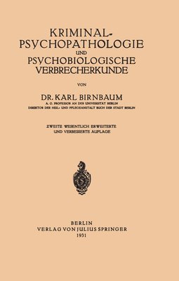 bokomslag Kriminal?Psychopathologie und Psychobiologische Verbrecherkunde